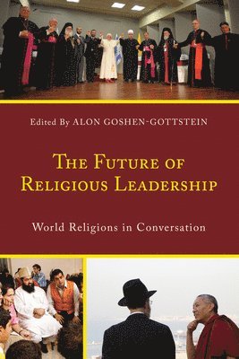 Alon Goshen-Gottstein - Future of Religious Leadership, Häftad