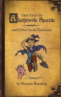 bokomslag The Tale of Alathimble Spaide