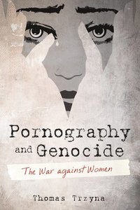 bokomslag Pornography and Genocide
