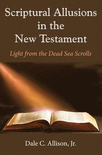 bokomslag Scriptural Allusions in the New Testament