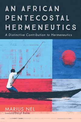 bokomslag African Pentecostal Hermeneutics