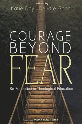 Katie Day, Deirdre Good - Courage Beyond Fear, Inbunden