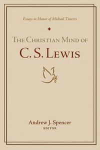 bokomslag Christian Mind of C. S. Lewis
