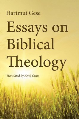Essays on Biblical Theology 1