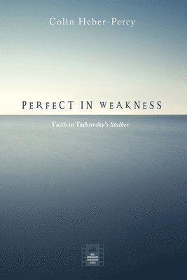 bokomslag Perfect in Weakness