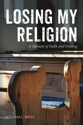 Losing My Religion 1