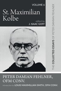 bokomslag St. Maximilian Kolbe