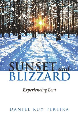 Sunset and Blizzard 1