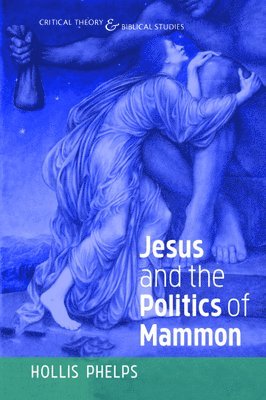 Jesus and the Politics of Mammon 1