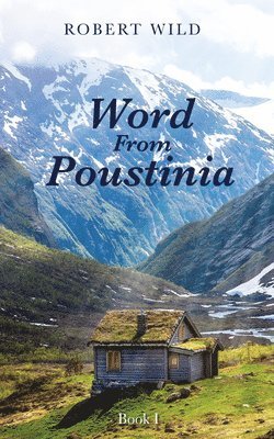 Robert Wild - Word From Poustinia, Book I, Häftad