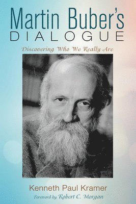Martin Buber's Dialogue