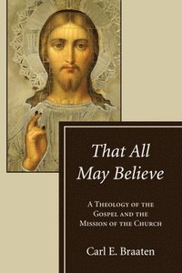 bokomslag That All May Believe
