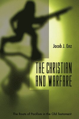 bokomslag The Christian and Warfare