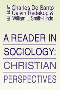 bokomslag A Reader in Sociology; Christian Perspectives