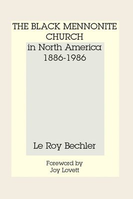 bokomslag Black Mennonite Church in North America