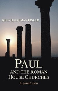 bokomslag Paul and the Roman House Churches