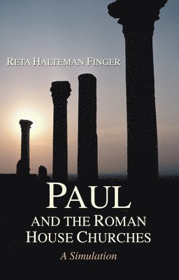 Paul and the Roman House Churches 1