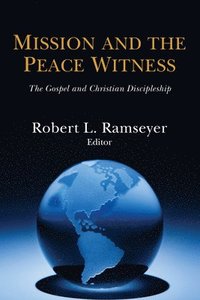 bokomslag Mission and the Peace Witness