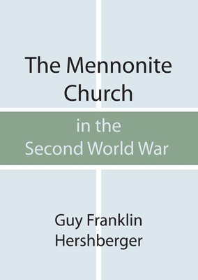 The Mennonite Church in the Second World War