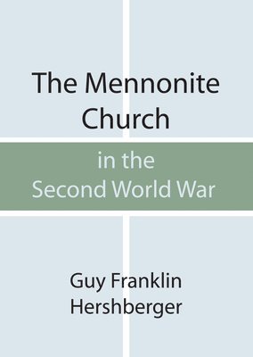 The Mennonite Church in the Second World War 1