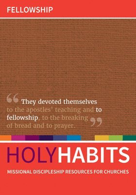 Holy Habits: Fellowship 1