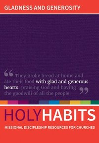 bokomslag Holy Habits: Gladness and Generosity