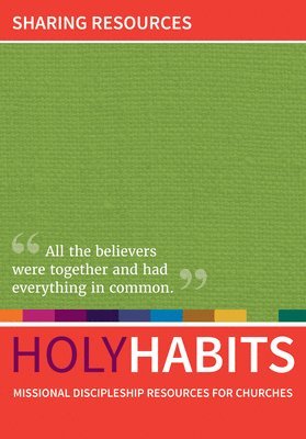 Andrew Roberts, Neil Johnson - Holy Habits: Sharing Resources, Häftad