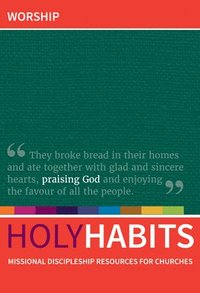 bokomslag Holy Habits: Worship