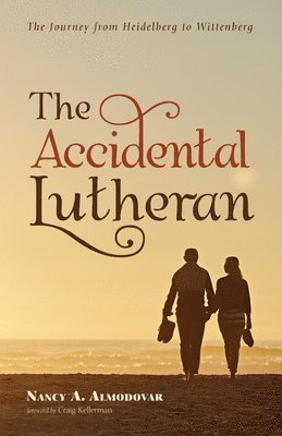 The Accidental Lutheran 1