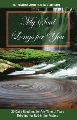 My Soul Longs for You
