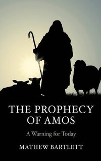 bokomslag The Prophecy of Amos