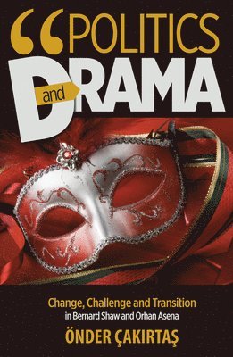 Politics and Drama