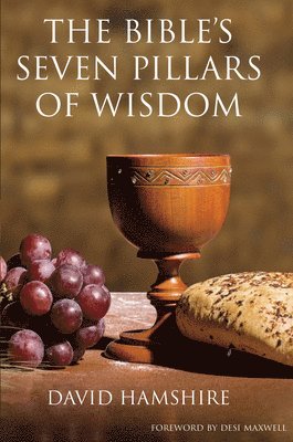 The Bible's Seven Pillars of Wisdom 1