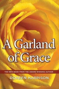 bokomslag A Garland of Grace