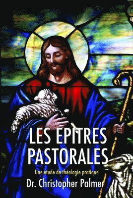 bokomslag Les Epitres Pastorales