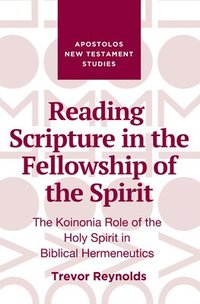 bokomslag Reading Scripture in the Fellowship of the Spirit