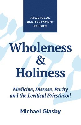 Wholeness and Holiness 1