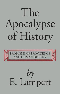 The Apocalypse of History 1