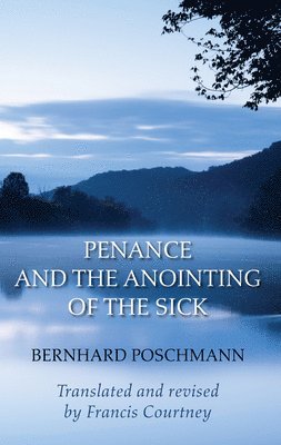 Penance and the Anointing of the Sick 1