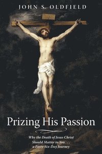 bokomslag Prizing His Passion