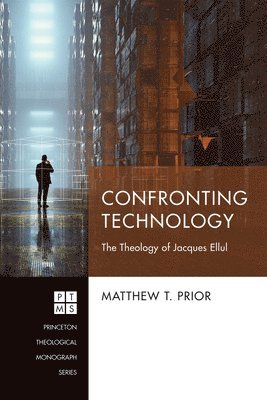 Matthew T Prior, Matthew T. Prior - Confronting Technology, Häftad
