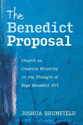 bokomslag The Benedict Proposal