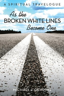 As the Broken White Lines Become One 1