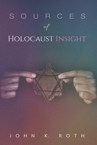 bokomslag Sources of Holocaust Insight