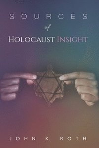 bokomslag Sources of Holocaust Insight