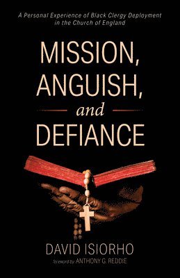 Mission, Anguish, and Defiance 1