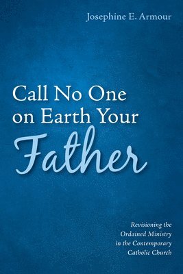 Call No One on Earth Your Father 1