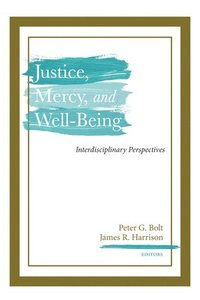 bokomslag Justice, Mercy, and Well-Being