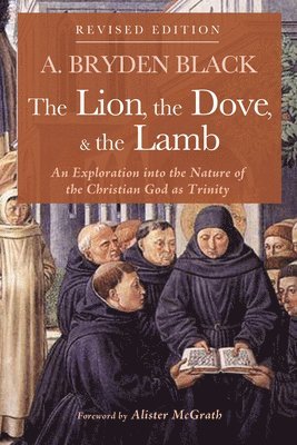 The Lion, the Dove, & the Lamb, Revised Edition 1