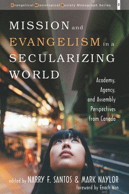 bokomslag Mission and Evangelism in a Secularizing World